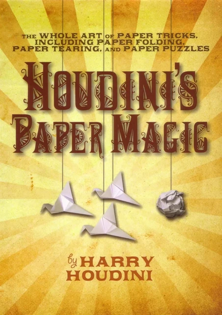 Houdini's Paper Magic - Harry Houdini - Fall River Press