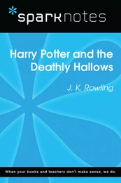 Harry Potter and the Deathly Hallows (SparkNotes Literature Guide)