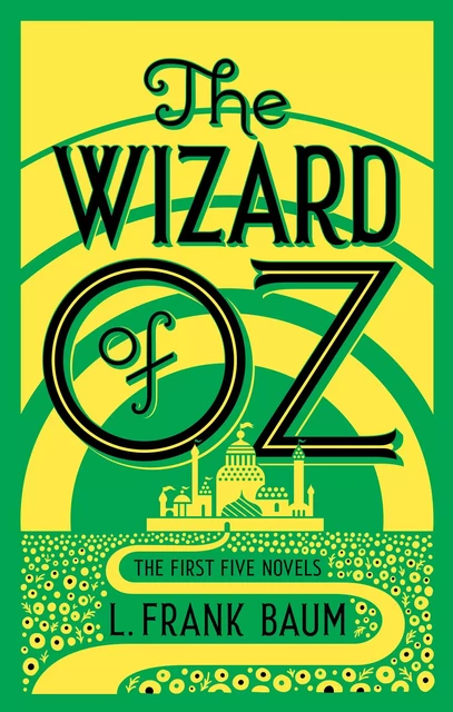 The Wizard of Oz: The First Five Novels (Barnes & Noble Collectible Editions) - Lyman Frank Baum - Barnes & Noble