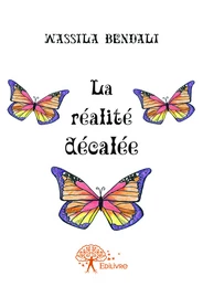 La réalité décalée