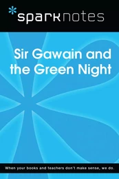 Sir Gawain and the Green Knight (SparkNotes Literature Guide)