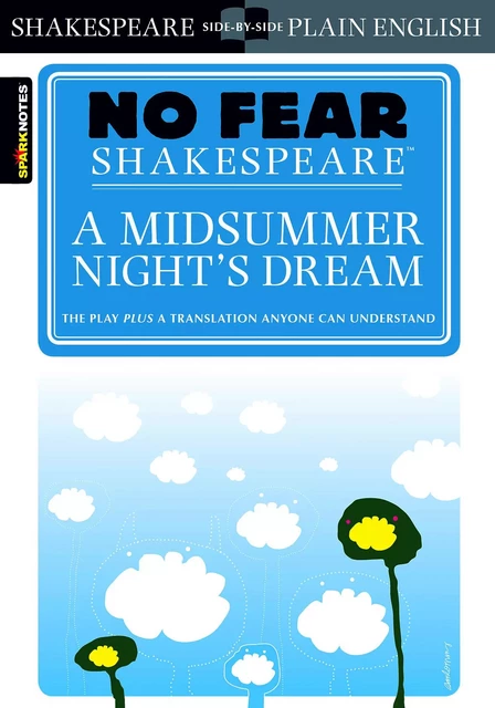 Midsummer Night's Dream (No Fear Shakespeare) -  SparkNotes - Spark