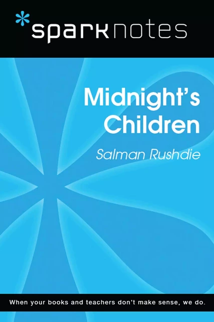 Midnight's Children (SparkNotes Literature Guide) -  SparkNotes - Spark