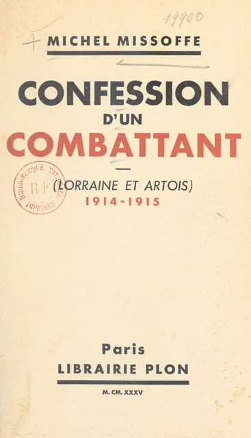 Confession d'un combattant - Michel Missoffe - (Plon) réédition numérique FeniXX