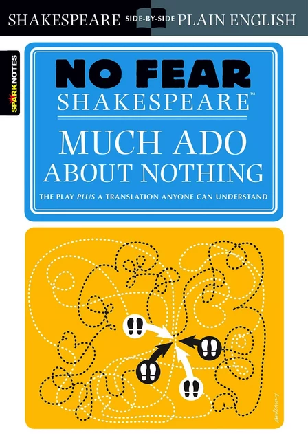 Much Ado About Nothing (No Fear Shakespeare) -  SparkNotes - Spark