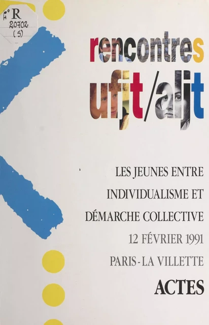 Les jeunes entre individualisme et démarche collective -  - Éditions de l'Atelier (réédition numérique FeniXX) 