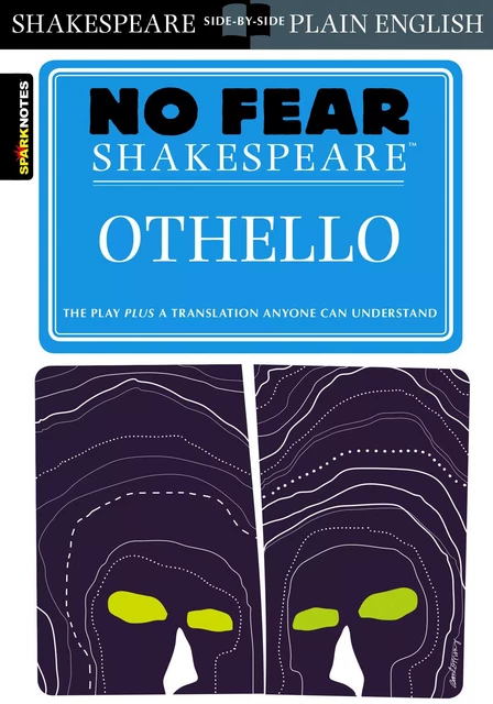 Othello (No Fear Shakespeare) -  SparkNotes - Spark