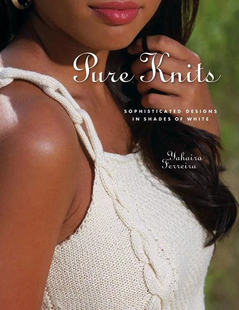 Pure Knits - Yahaira Ferreira - Lark Books