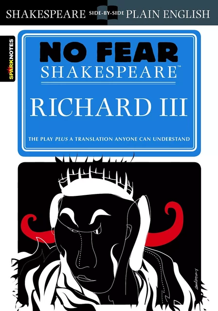 Richard III (No Fear Shakespeare) -  SparkNotes - Spark