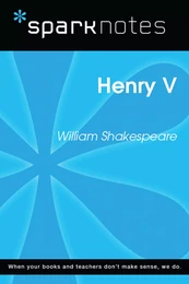 Henry V (SparkNotes Literature Guide)