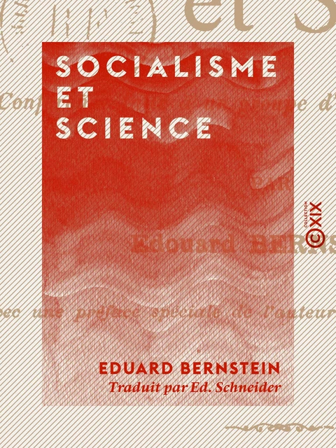 Socialisme et Science - Eduard Bernstein - Collection XIX