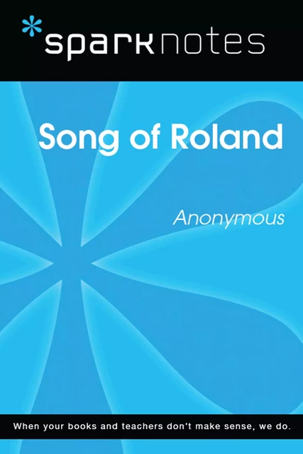 Song of Roland (SparkNotes Literature Guide) -  SparkNotes - Spark