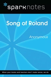 Song of Roland (SparkNotes Literature Guide)