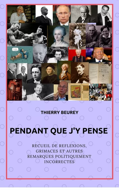 Pendant que j'y pense - Thierry Beurey - Thierry BEUREY