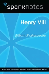 Henry VIII (SparkNotes Literature Guide)