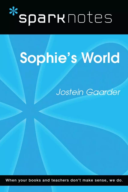 Sophie's World (SparkNotes Literature Guide) -  SparkNotes - Spark