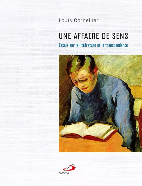 Une affaire de sens - Louis Cornellier - Éditions Médiaspaul