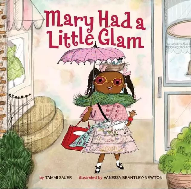 Mary Had a Little Glam - Tammi Sauer - Sterling Children's Books