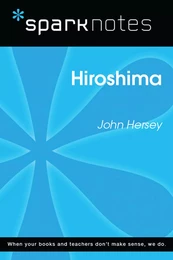 Hiroshima (SparkNotes Literature Guide)