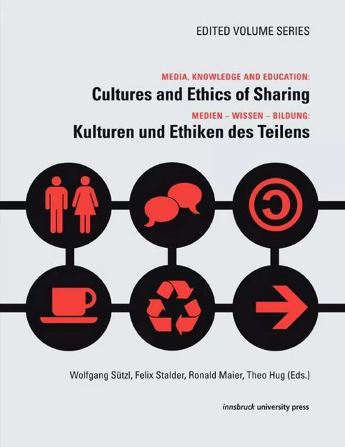 Media, Knowledge And Education: Cultures and Ethics of Sharing -  - innsbruck university press