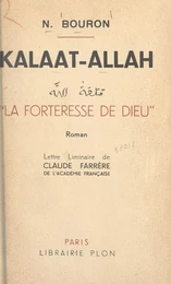 Kalaat-Allah, la forteresse de Dieu