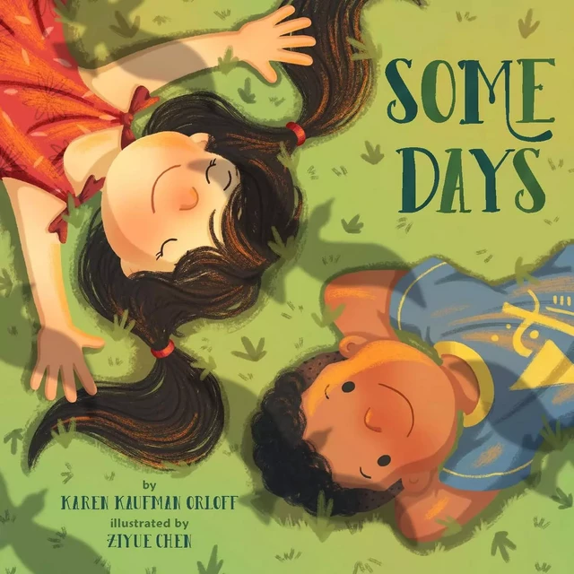 Some Days - Karen Kaufman Orloff - Sterling Children's Books