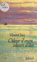 Odeur d'encre, odeurs d'îles