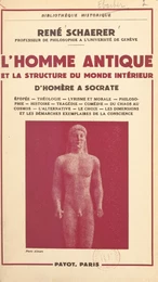 L'homme antique et la structure du monde intérieur : d'Homère à Socrate