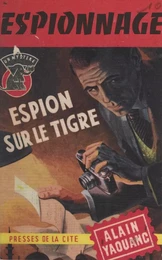 Espion sur le tigre