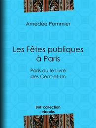 Les fêtes publiques à Paris