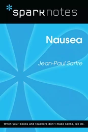 Nausea (SparkNotes Literature Guide)