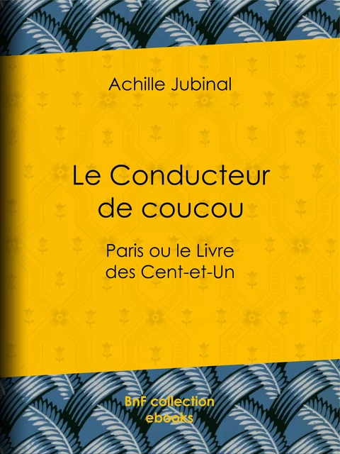 Le Conducteur de coucou - Achille Jubinal - BnF collection ebooks