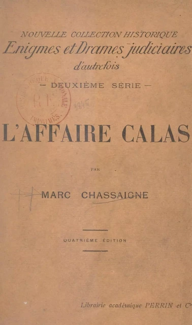 L'affaire Calas - Marc Chassaigne - (Perrin) réédition numérique FeniXX