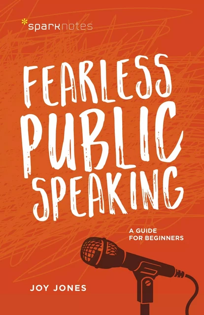 Fearless Public Speaking - Joy Jones - Spark