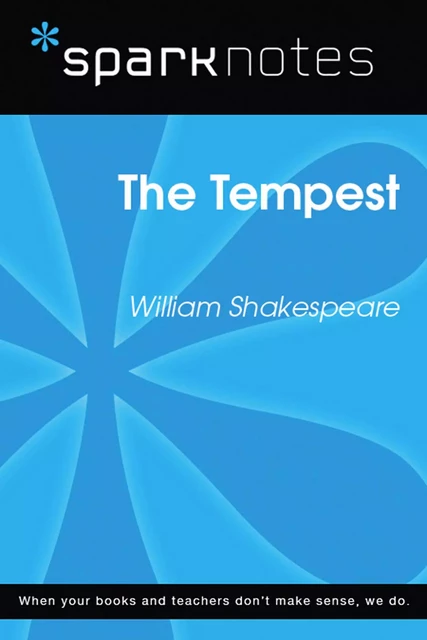 The Tempest (SparkNotes Literature Guide) -  SparkNotes - Spark