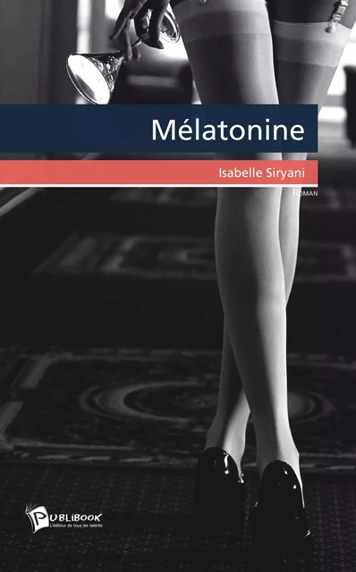 Mélatonine - Isabelle Siryani - Publibook