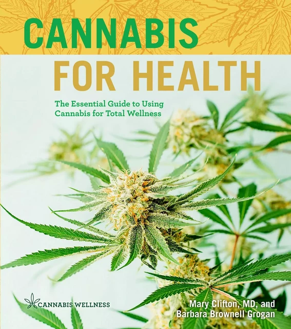 Cannabis for Health - Mary Clifton, Barbara Brownell Grogan - Sterling