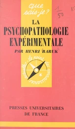 La psychopathologie expérimentale