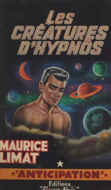 Les créatures d'Hypnos - Maurice Limat - (Fleuve Éditions) réédition numérique FeniXX