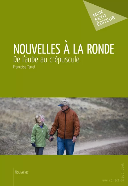 Nouvelles à la ronde - Françoise Terret - Mon Petit Editeur