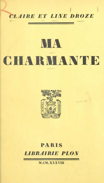 Ma charmante - Claire Droze, Line Droze - (Plon) réédition numérique FeniXX