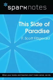 This Side of Paradise (SparkNotes Literature Guide)