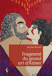 Fragment du grand art d'Aimer