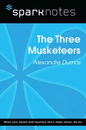 The Three Musketeers (SparkNotes Literature Guide)