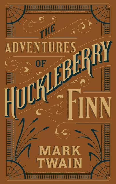 The Adventures of Huckleberry Finn (Barnes & Noble Collectible Editions) - Mark Twain - Barnes & Noble