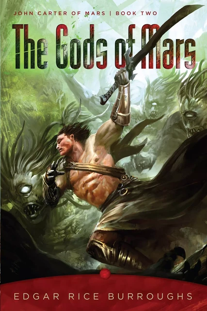 The Gods of Mars - Edgar Rice Burroughs - Fall River Press