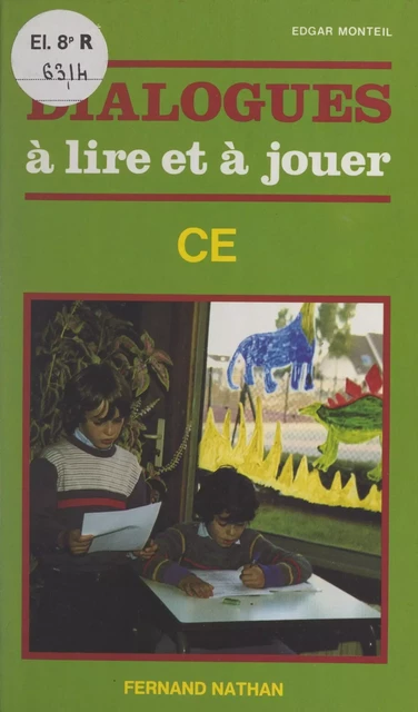 Dialogues à lire et à jouer - Jean Barbé, Edgar Monteil - (Nathan) réédition numérique FeniXX