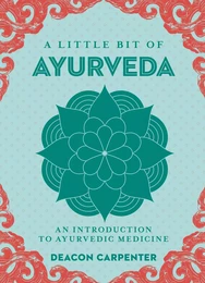 A Little Bit of Ayurveda