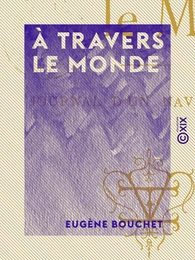 À travers le Monde