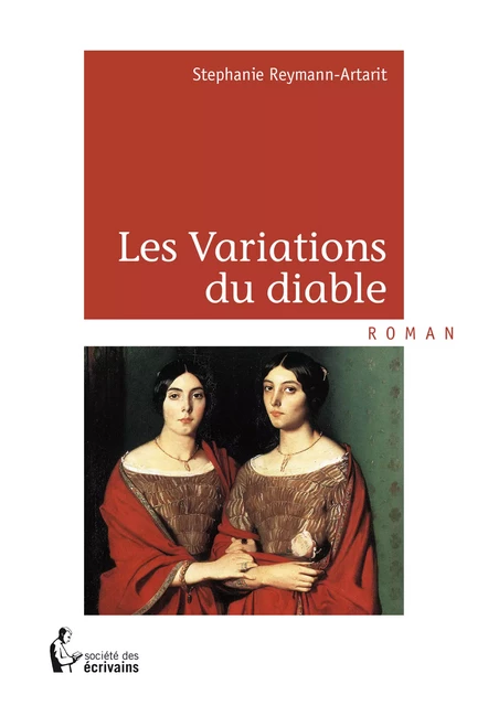 Les Variations du diable - Stephanie Reymann-Artarit - Société des écrivains